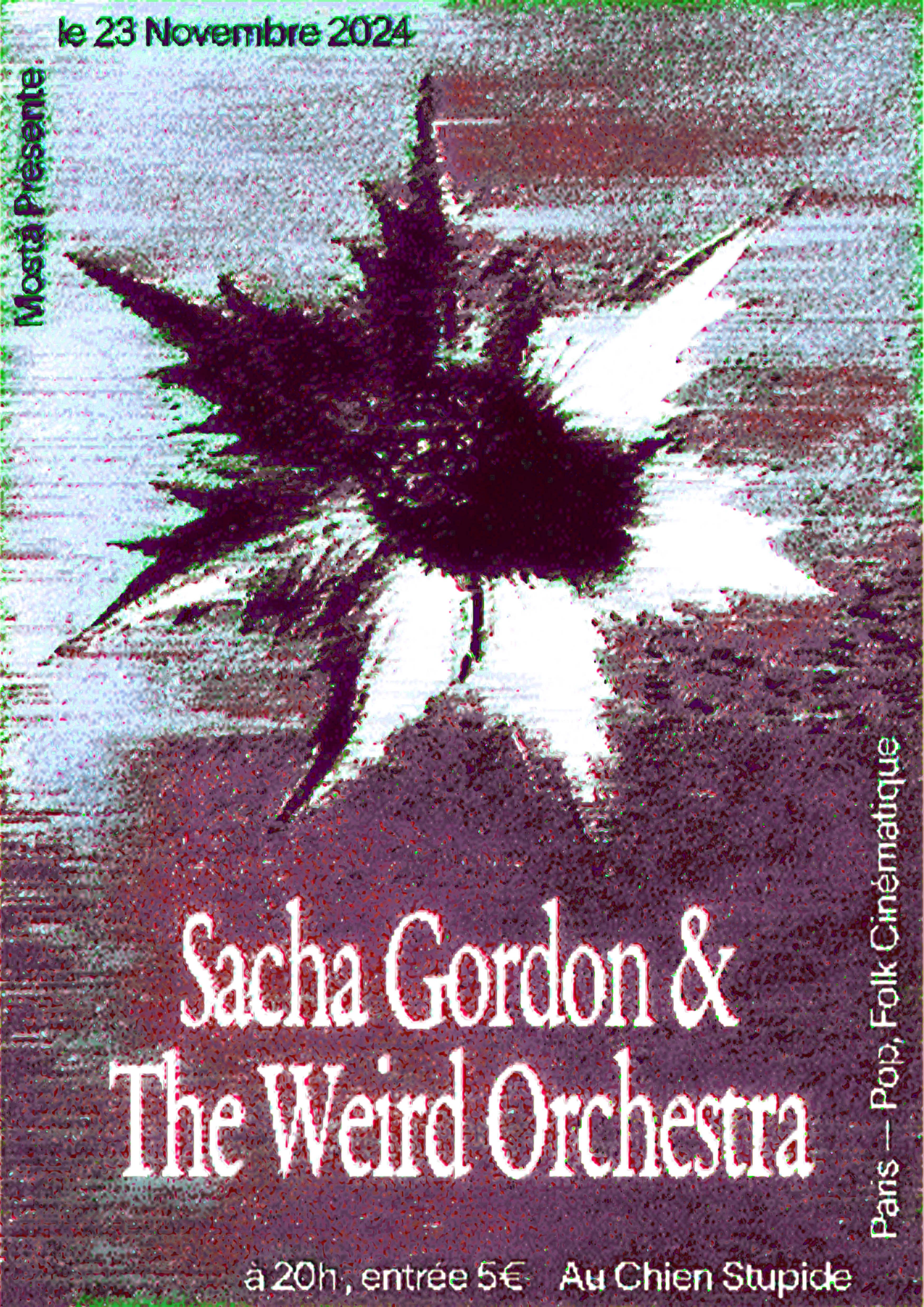 SACHA GORDON & THE WEIRD ORCHESTRA + DJ SET / AU CHIEN STUPIDE